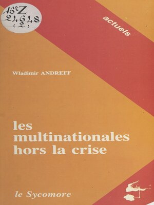 cover image of Les multinationales hors la crise